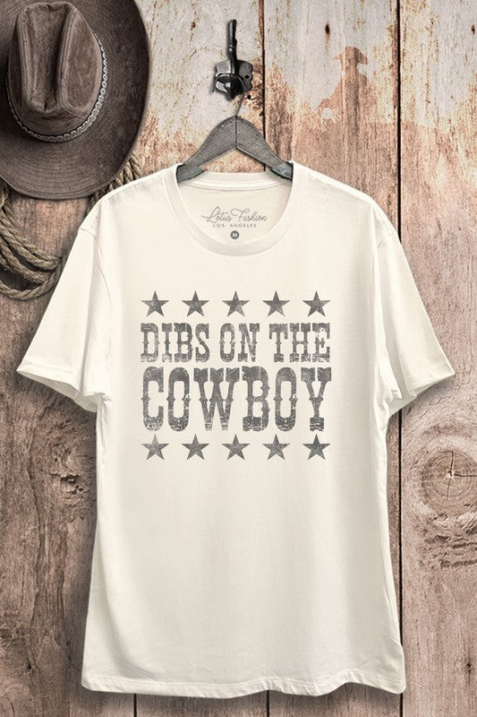 Dibs On The Cowboy Graphic Tee**FINAL SALE**